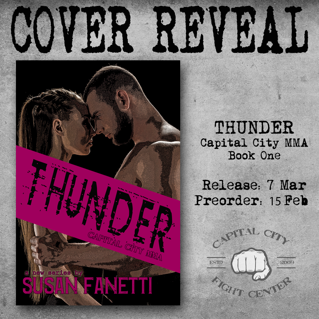 REVEAL! THUNDER: Capital City MMA, Book 1